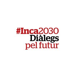 Cartel de la mesa redonda organizada por los socialistas de Inca bajo el nombre 'Inca 2030. Diálogos para el futuro'.