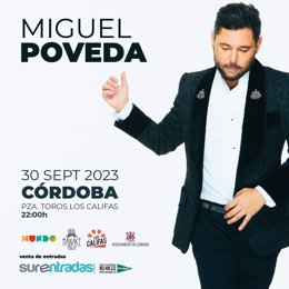 Cartel del concierto de Miguel Poveda en la Plaza de Toros de los Califas.