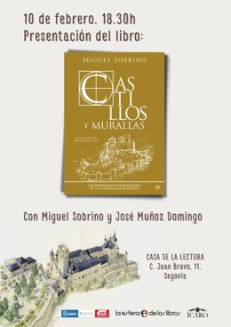 La Biblioteca Casa de la Lectura de Segovia acoge el próximo viernes la presentación del libro 'Castillos y murallas'