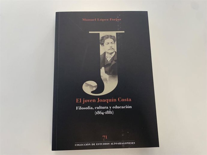 Portada del libro 'El joven Joaquín Costa: filosofía, cultura y educación (1864-1881)'.