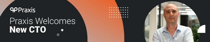 Praxis Announces Guy Karsenti as New Chief Technology Officer