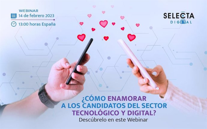 ¿Cómo enamorar a los candidatos del sector tecnológico y digital?