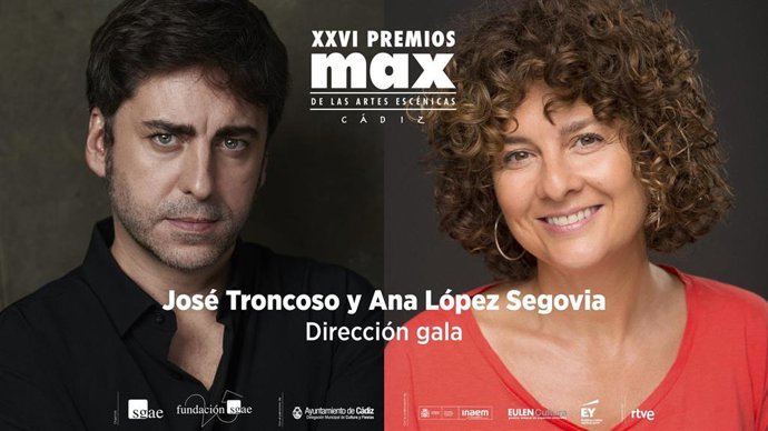 Ana López Segovia y José Troncoso, elegidos para dirigir la ceremonia de los Premios Max en Cádiz