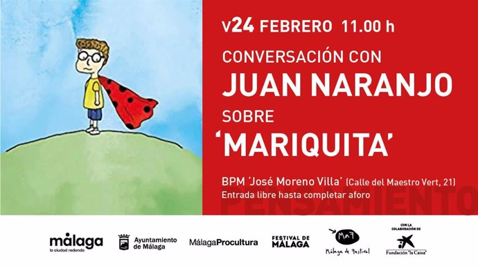 Cartel del encuentro con el autor Juan Naranjo en la biblioteca de Churriana, una de las muchas actividades que se desarrollarán en ocho bibliiotecas públicas municipales con motivo del MaF, Málaga de Festival.