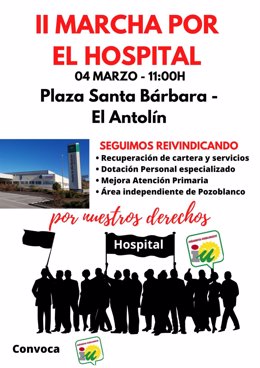 Cartel de la II Marcha por el Hospital de Peñarroya, que convoca IU para el sábado 4 de marzo.