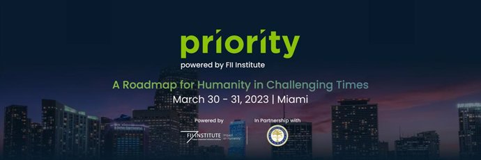 FII Institutes PRIORITY event sets to create a roadmap for humanity in challenging times