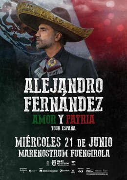 Cartel de  Alejandro Fernández en Marenostrum Fuengirola