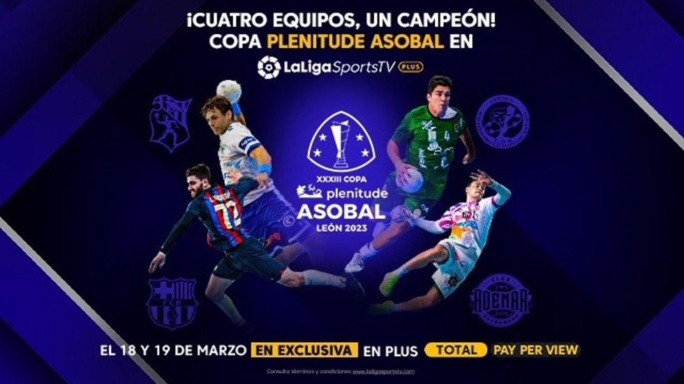 Imagen promocional de LaLigaSportsTV para la emisión de la Copa ASOBAL