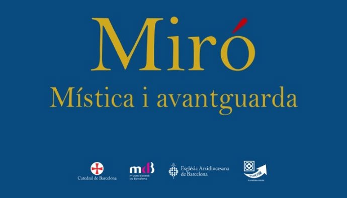 Cartell de l'exposició 'Joan Miró. Mística i avantguarda'