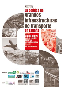 Cartel de la jornada en el Congreso sobre grandes infraestructuras de transporte.