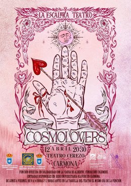 Cartel anunciador de Cosmolovers, nueva producción de La Escalera Teatro de la UPO.