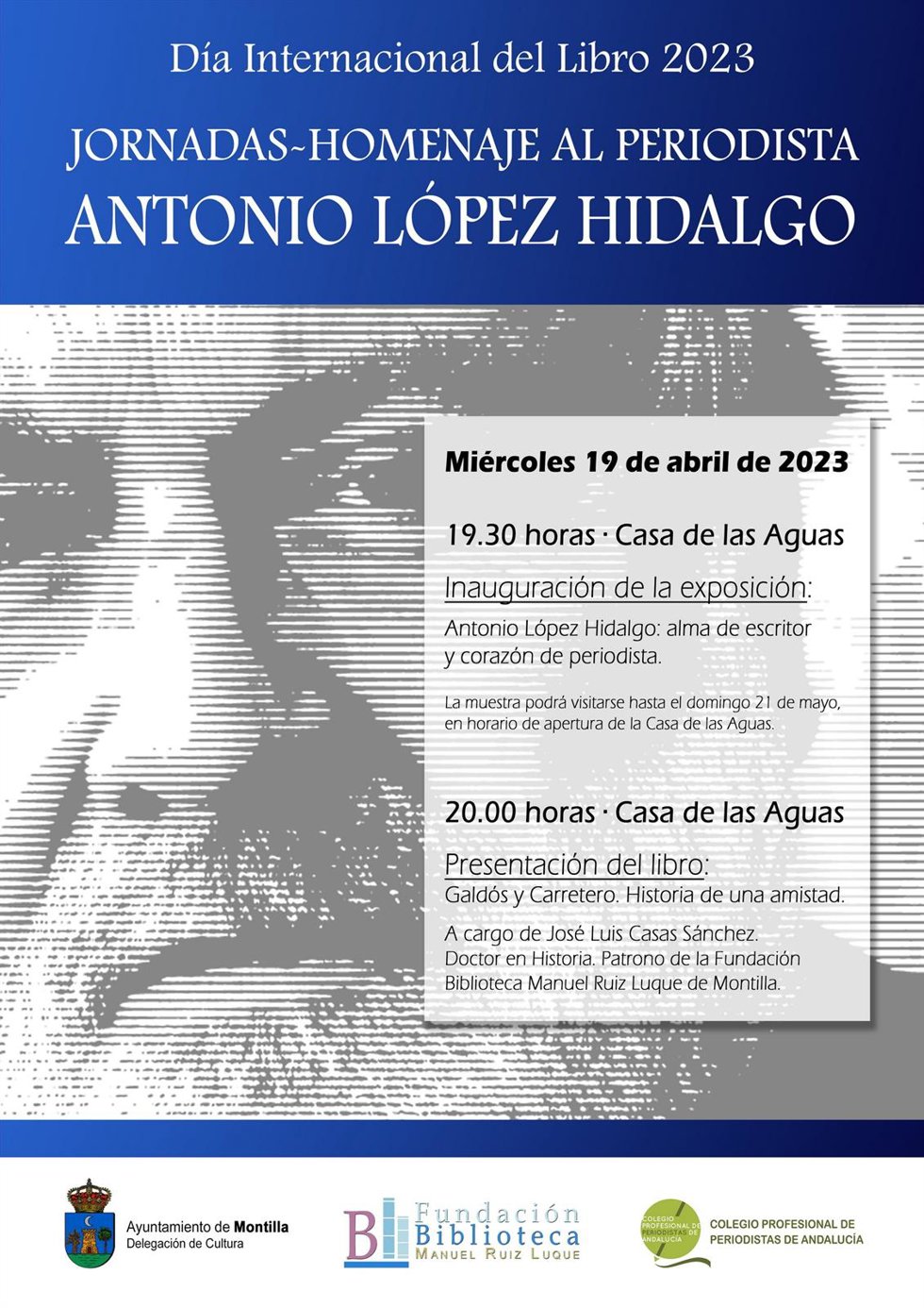 Cartel de las jornadas-homenaje al periodista Antonio López Hidalgo.