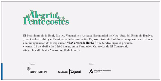 Acto de invitación a la exhibición de la carroza del simpecado de la Hermandad del Rocío de Huelva.