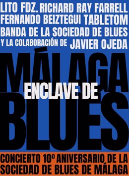 Cartel del concierto que conmemorará el 3 de junio el décimo aniversario de la Sociedad de Blues de Málaga