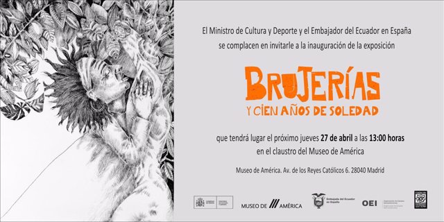 El Ministerio de Cultura y Deporte y Embajador de Ecuador en España inauguran la exposición "Brujerías y cien años de soledad"