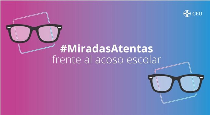 La Fundación CEU lanza 'Miradas Atentas', una campaña contra el acoso escolar