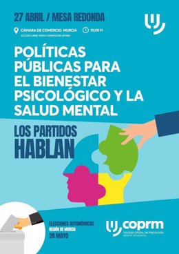 El Colegio Oficial de Psicología de la Región de Murcia (COPRM) organiza una mesa redonda titulada 'Políticas públicas para el bienestar psicológico y la salud mental.