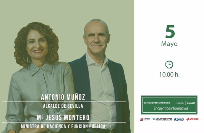 Cartel anunciador del desayuno informativo de Europa Press Andalucía con el alcalde de Sevilla, Antonio Muñoz, presentado por la ministra de Hacienda, María Jesús Montero, el viernes 5 de mayo de 2023