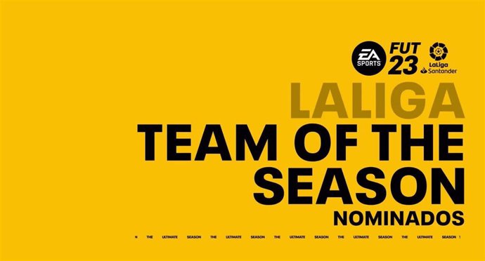 LaLiga y EA Sports dan a conocer los nominados a los premios Team Of The Season (TOTS).