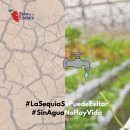 Campaña de la CR Palos para concienciar sobre la sequía.