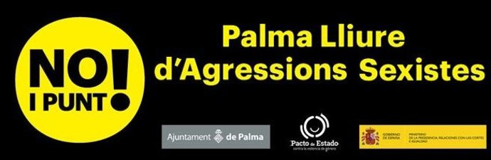 Cartel de la campaña 'No i punt! Palma, lliure de violncies sexuals. Només Sí és Sí'