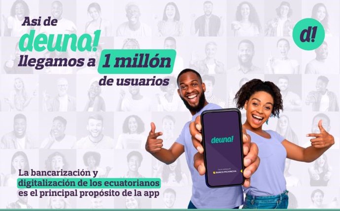 Un millón de usuarios en Deuna! y un millón de oportunidades para los ecuatorianos