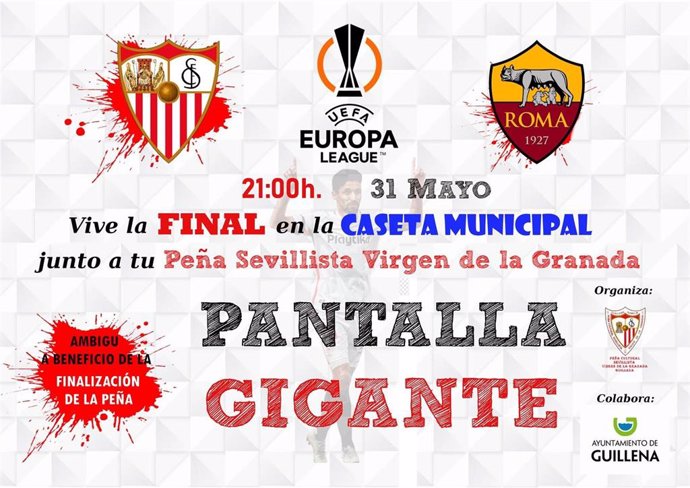 Cartel anunciador de la instalación de una pantalla gigante en Guillena para ver la final del Sevilla y la Roma.