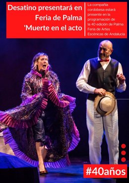 La compañía cordobesa Desatino Producciones participa en Feria de Palma con su comedia 'Muerte en el acto'.