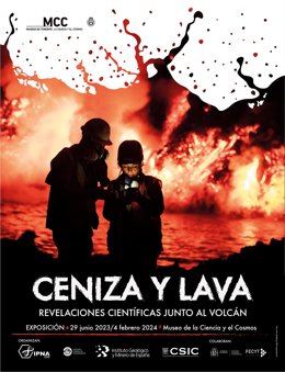 Los investigadores de los centros de la Delegación del CSIC en Canarias, casi dos años después de la erupción del volcán de Cumbre Vieja, han hecho balance de sus experiencias para reflejarlas en la exposición interactiva 'Ceniza y lava'