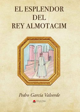 Portada de 'El esplendor del rey Almotacim'.