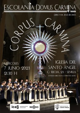 Cartel anunciador del concierto Corpus Carmina que ofrecerá la Escolanía Domus Carmina este miércoles en el convento del Santo Ángel de Sevilla.