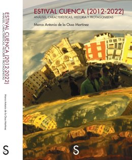 Estival Cuenca, protagonista de un libro publicado por la editorial Sílex que se publicará el 21 de junio.