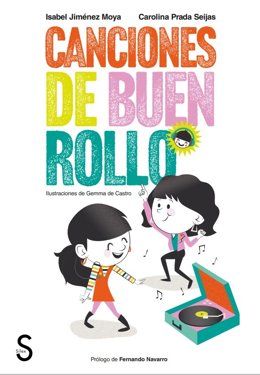 Portada del libro Canciones de Buen Rollo nacido de un blog y que propone canciones que dejan impacto positivo en el estado de ánimo