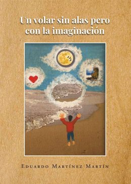 Portada de 'Un volar sin alas pero con la imaginación'.