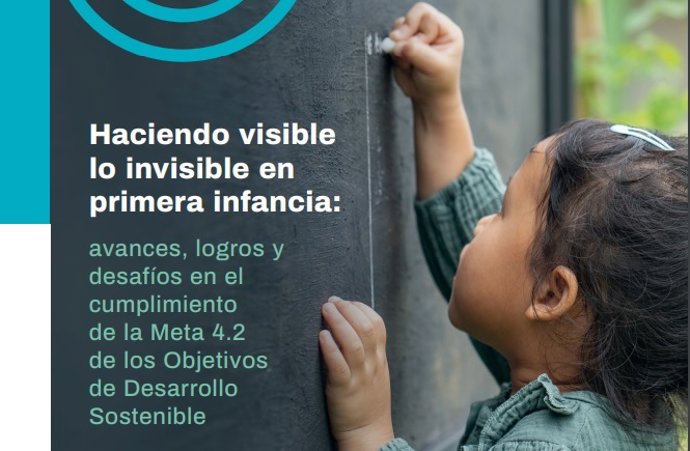 Portada del estudio 'Haciendo visible lo invisible: la primera infancia ante la Agenda 2030'.