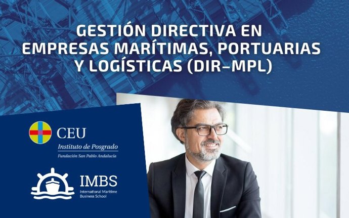 Archivo - CEU Andalucía añade a su oferta el Curso de Gestión Directiva en Empresas Marítimas, Portuarias y Logísticas