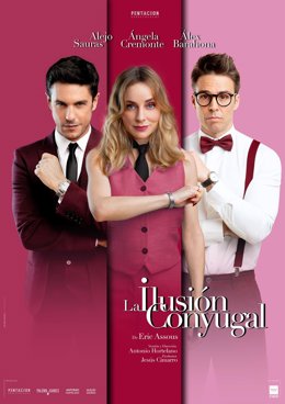 Cartel de La ilusión conyugal.