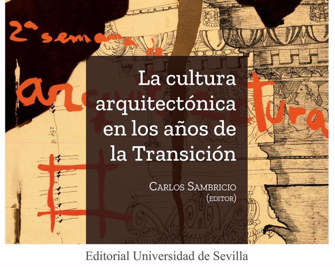 La cultura arquitectónica en los años de la Transición.