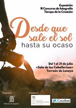 El Torreón de Lozoya de Segovia acoge desde este sábado la exposición 'Desde que sale el sol, hasta el ocaso'
