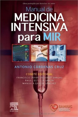 Primer manual de medicina intensiva para MIR, avalado por la Samiuc.