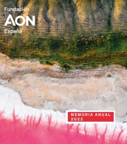 Portada de la 'Memoria de Actividades 2022' de Fundación Aon España