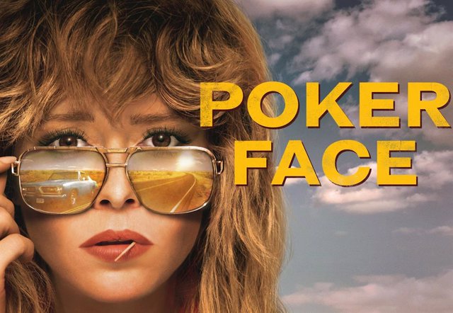 Cartel de la serie Poker Face, creada por Riam Johnson y protagonizada por Natasha Lyonne, Adrien Brody, Joseph Gordon-Levitt, Nick Nolte, Ron Perlman, Tim Blake Nelson