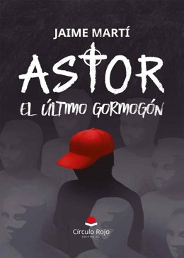 Portada de 'Astor, el último gorgomón'.