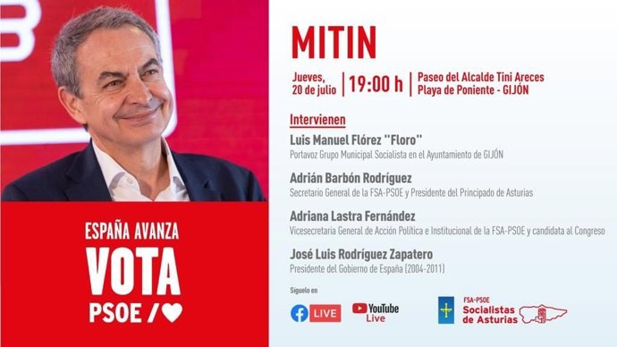 El expresidente José Luis Rodríguez Zapatero participa en Gijón en un mitin del PSOE con motivo de las elecciones generales del 23 de julio
