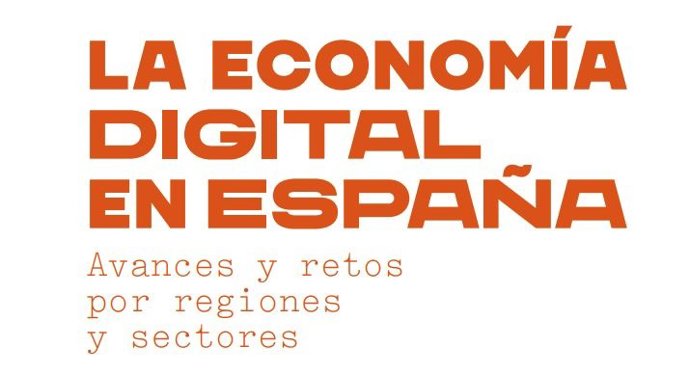Portada del estudio 'La economía digital en España: avances y retos por regiones y sectores' elaborado por la Fundación Cotec y el Ivie