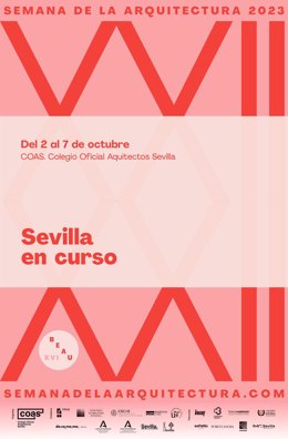 Cartel anunciador de la Semana de la Arquitectura que organiza el Colegio de Arquitectos de Sevilla.
