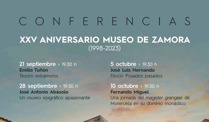 Conferencais del ciclo con motico del XXV Aniversario del Museo de Zamora.