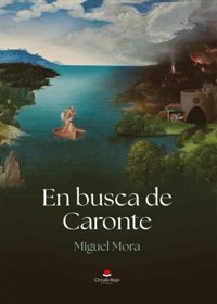 Miguel Mora publica 'En busca de Caronte', una autobiografía que mezcla "erotismo, realidad y ficción"