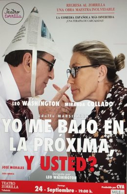 La comedia musical 'Yo me bajo en la próxima, ¿y usted?' vuelve al Zorrilla este domingo.
