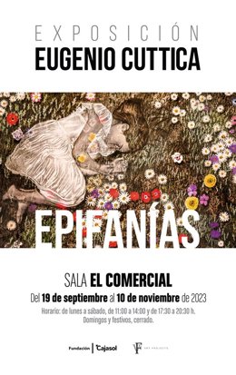 Cartel de la exposición de Eugenio Cuticca, 'Epifanías'.